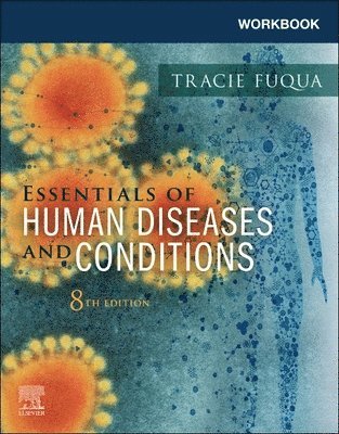Tracie Fuqua - Workbook for Essentials of Human Diseases and Conditions, Häftad. Tillgänglighet: Lägg i varukorg