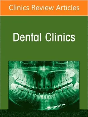 Diagnostic Imaging of the Teeth and Jaws, An Issue of Dental Clinics of North America