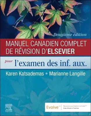 Karen Katsademas, Marianne Langille - Manuel canadien complet de révision d'Elsevier pour l'examen des inf. aux., Häftad. Tillgänglighet: Kommande