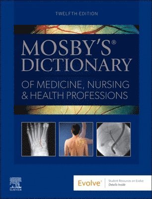 Marie T. O'Toole - Mosby's Dictionary of Medicine, Nursing & Health Professions, Inbunden