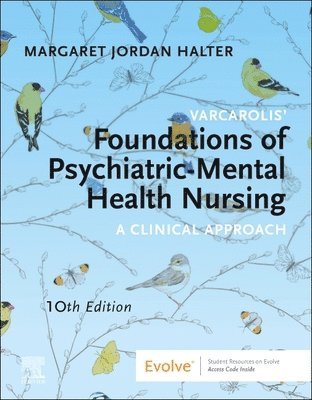 Margaret Jordan Halter - Varcarolis' Foundations of Psychiatric-Mental Health Nursing, Häftad