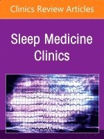 Alon Y. Avidan - The Parasomnias, An Issue of Sleep Medicine Clinics, Inbunden