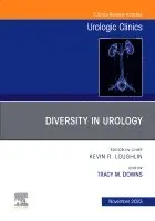 Diversity in Urology, An Issue of Urologic Clinics