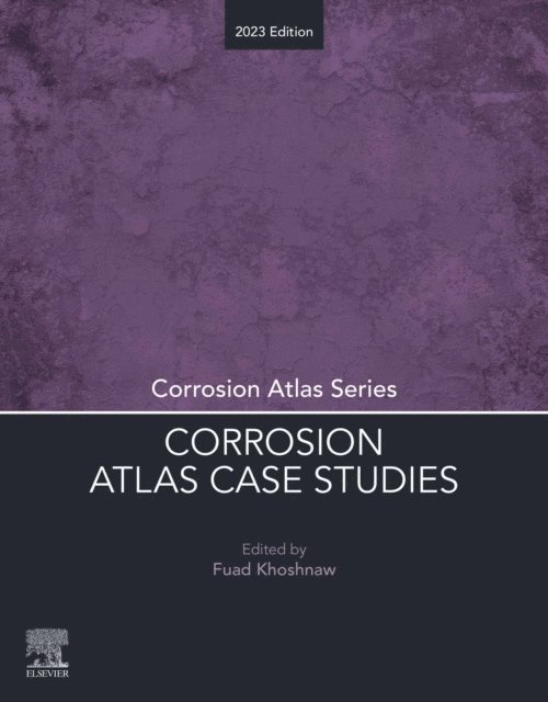 Fuad Khoshnaw - Corrosion Atlas Case Studies, E-bok