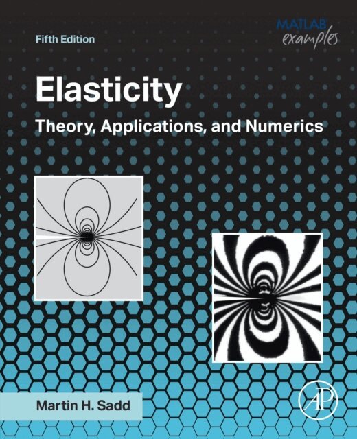 Martin H. Sadd - Elasticity, E-bok. Tillgänglighet: Lägg i varukorg