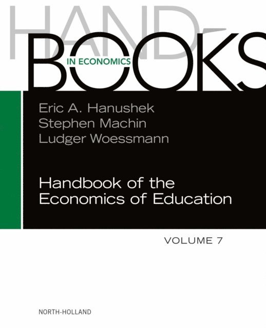 Handbook of the Economics of Education, E-bok