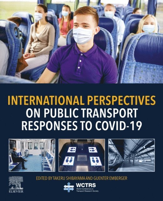 Guenter Emberger, Takeru Shibayama - International Perspectives on Public Transport Responses to COVID-19, E-bok