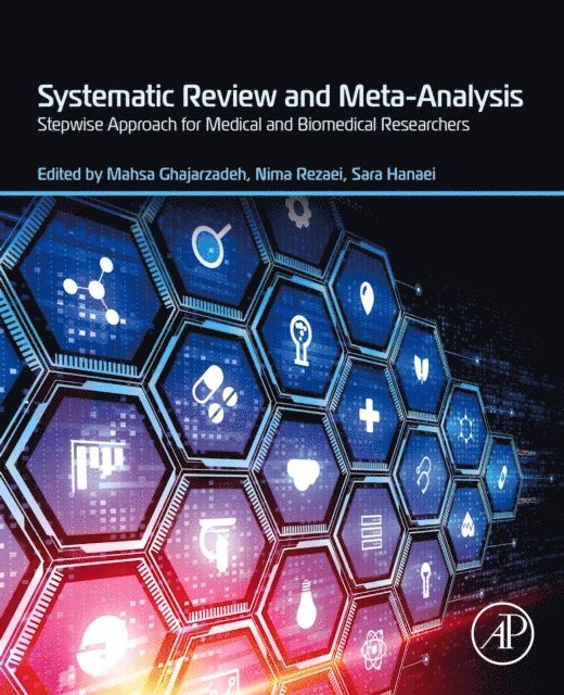 Nima Rezaei, Sara Hanaei, Mahsa Ghajarzadeh - Systematic Review and Meta-Analysis, E-bok