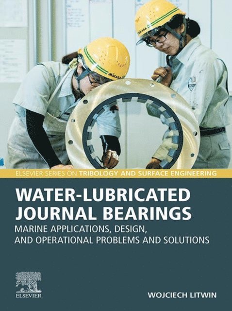 Wojciech Litwin - Water-Lubricated Journal Bearings, E-bok