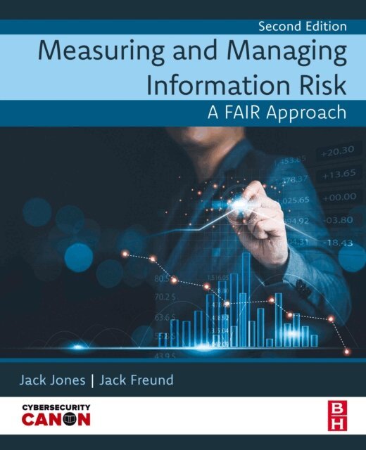 Jack Jones, Jack Freund - Measuring and Managing Information Risk, E-bok