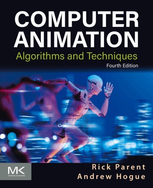 Rick Parent, Andrew Hogue - Computer Animation, E-bok. Tillgänglighet: Lägg i varukorg