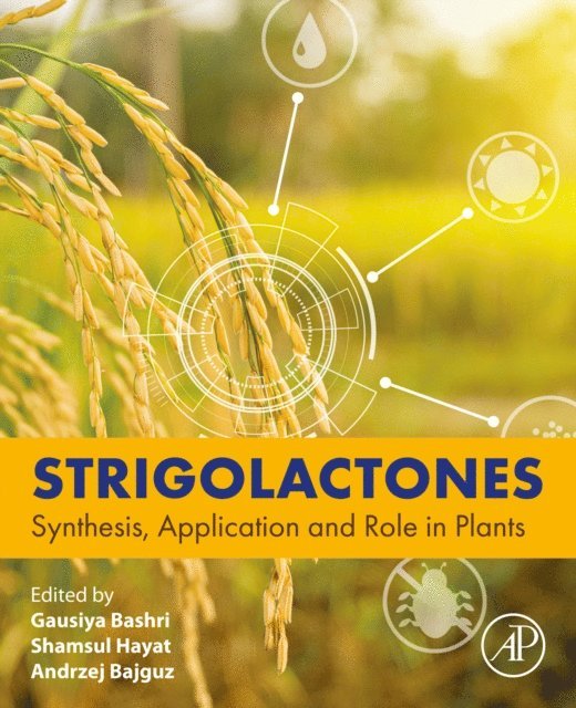 Andrzej Bajguz, Shamsul Hayat, Gausiya Bashri - Strigolactones, E-bok