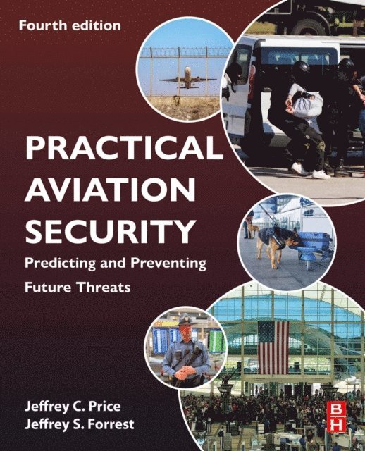 Jeffrey Forrest, Jeffrey C. Price - Practical Aviation Security, E-bok