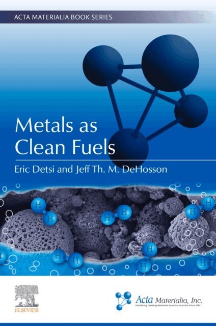 Jeff Th. M. DeHosson, Eric Detsi - Metals as Clean Fuels, E-bok