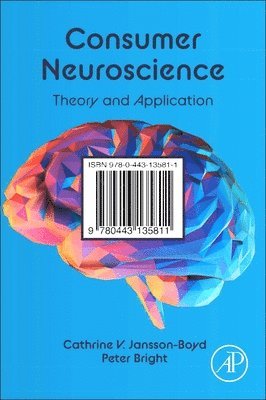 Cathrine Jansson-Boyd, Peter Bright - Consumer Neuroscience, Häftad