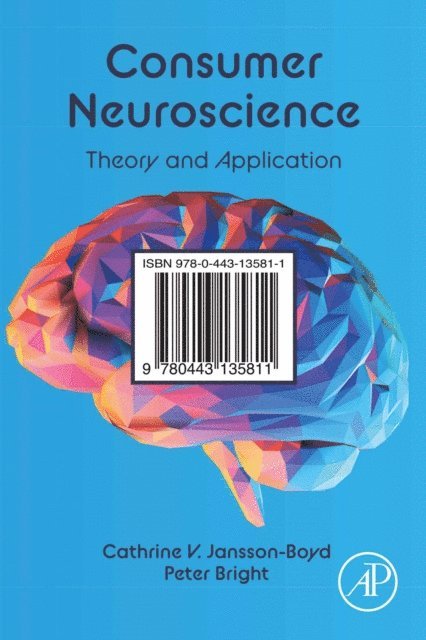 Peter Bright, Cathrine Jansson-Boyd - Consumer Neuroscience, E-bok