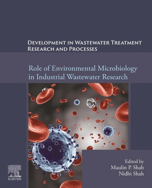 Nidhi Shah, Maulin P. Shah - Development in Waste Water Treatment Research and Processes, E-bok