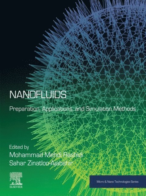 Sahar Zinatloo-Ajabshir, Mohammad Mehdi Rashidi - Nanofluids, E-bok