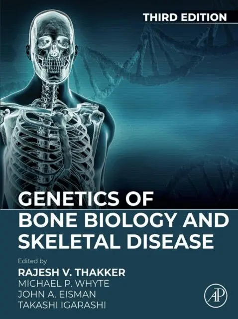 Takashi Igarashi, John A. Eisman, Michael P. Whyte, Rajesh V. Thakker - Genetics of Bone Biology and Skeletal Disease, E-bok. Tillgänglighet: Lägg i varukorg