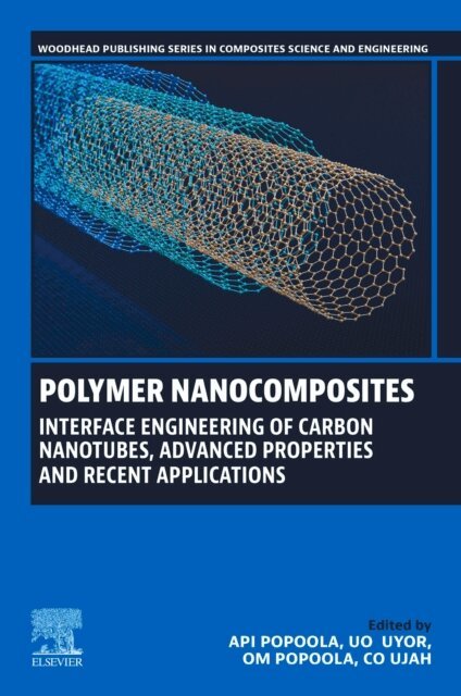 CO Ujah, OM Popoola, UO Uyor, API Popoola - Polymer Nanocomposites, E-bok
