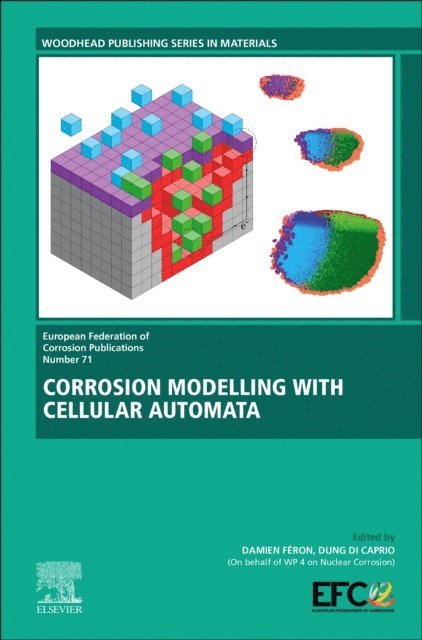 Di Caprio Dung, Damien Feron - Corrosion Modelling with Cellular Automata, E-bok