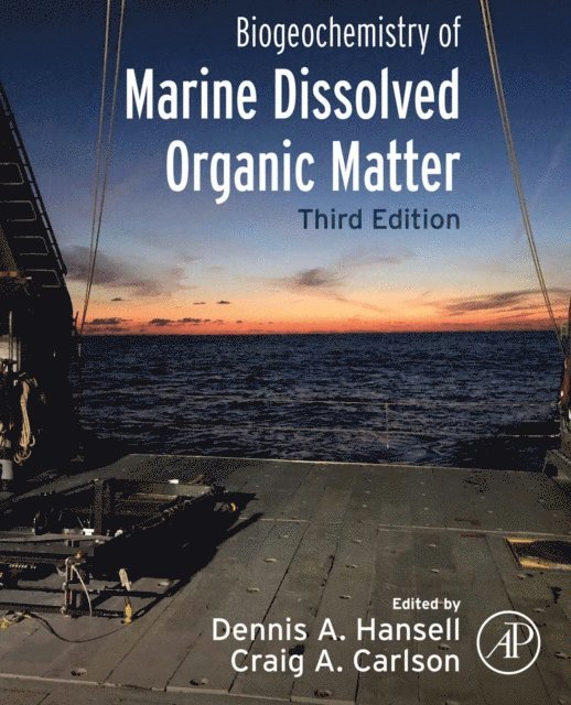 Craig A. Carlson, Dennis A. Hansell - Biogeochemistry of Marine Dissolved Organic Matter, E-bok