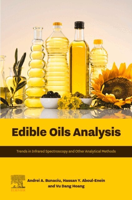 Vu Dang Hoang, Hassan Y. Aboul-Enein, Andrei A. Bunaciu - Edible Oils Analysis, E-bok
