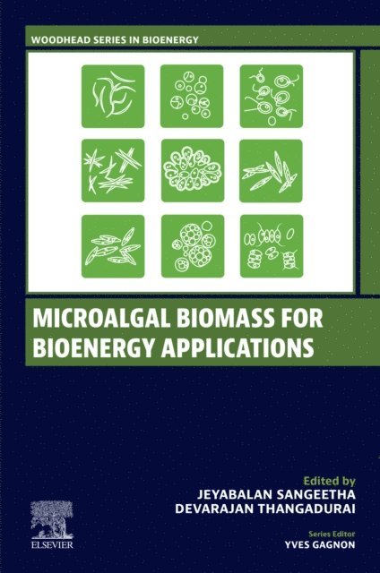 Devarajan Thangadurai, Jeyabalan Sangeetha - Microalgal Biomass for Bioenergy Applications, E-bok