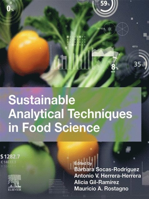 Antonio V. Herrera-Herrera, Mauricio A. Rostagno, Alicia Gil Ramirez, Barbara Socas Rodriguez - Sustainable Analytical Techniques in Food Science, E-bok
