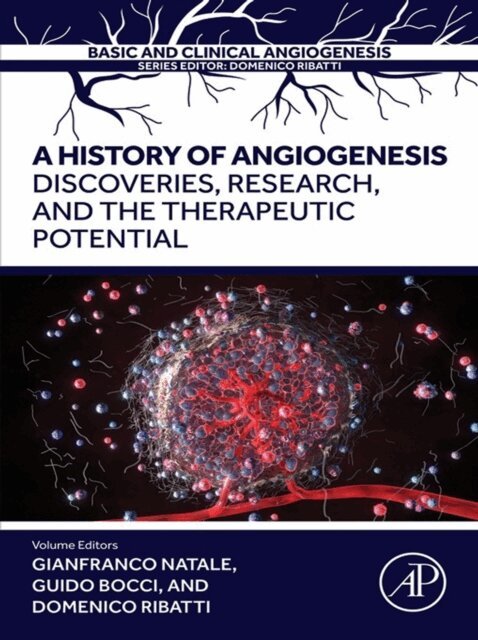 Domenico Ribatti, Guido Bocci, Gianfranco Natale - History of Angiogenesis, E-bok
