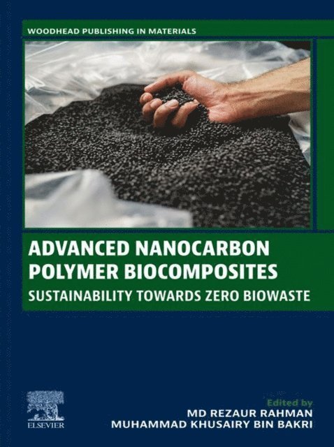 Muhammad Khusairy Bin Bakri, Md Rezaur Rahman - Advanced Nanocarbon Polymer Biocomposites, E-bok