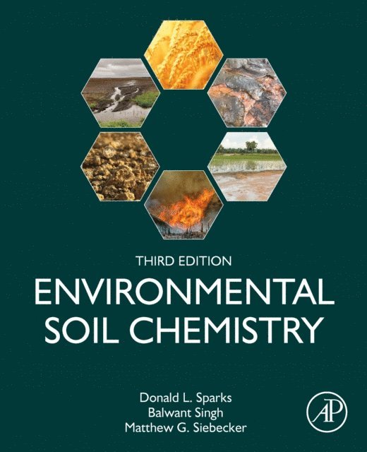 Matthew G. Siebecker, Balwant Singh, Donald L. Sparks - Environmental Soil Chemistry, E-bok
