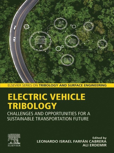 Ali Erdemir, Leonardo Israel Farfan Cabrera - Electric Vehicle Tribology, E-bok