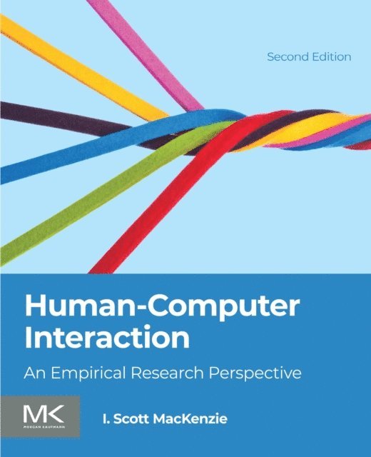 I. Scott MacKenzie - Human-Computer Interaction, E-bok