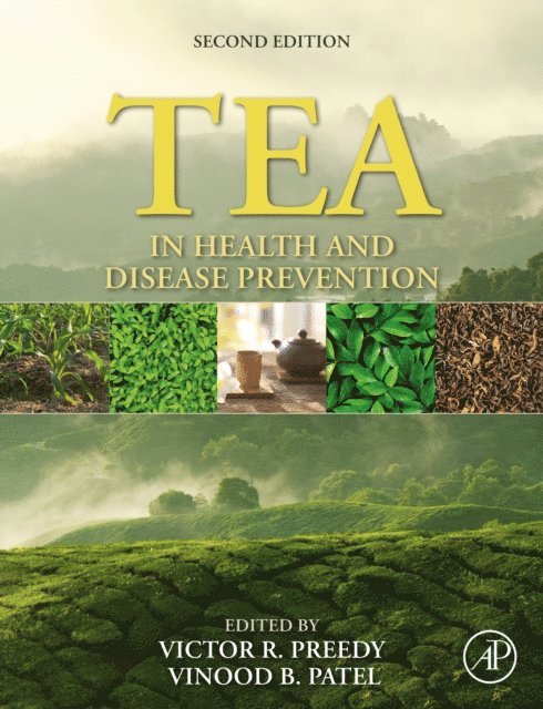 Vinood Patel, Victor R. Preedy - Tea in Health and Disease Prevention, E-bok