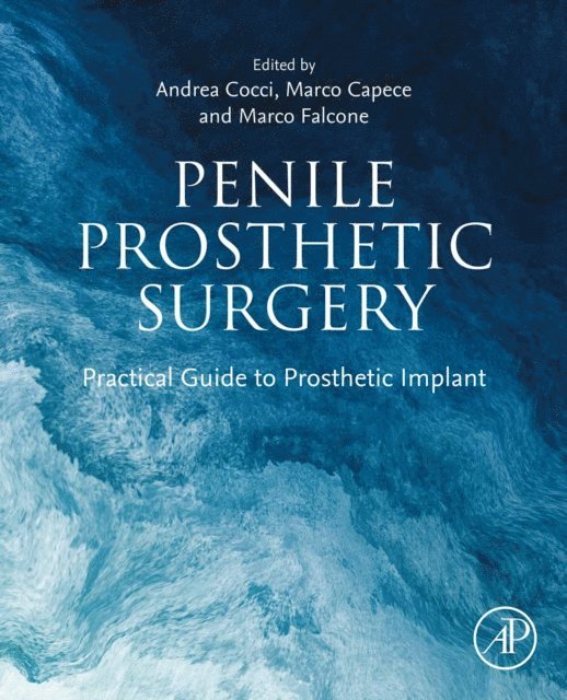 Marco Falcone, Marco Capece, Andrea Cocci - Penile Prosthetic Surgery, E-bok