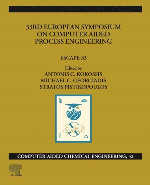 Efstratios Pistikopoulos, Michael C. Georgiadis, Antonios C. Kokossis - 33rd European Symposium on Computer Aided Process Engineering, E-bok