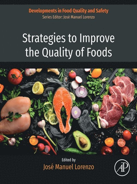 Jose Manuel Lorenzo - Strategies to Improve the Quality of Foods, E-bok