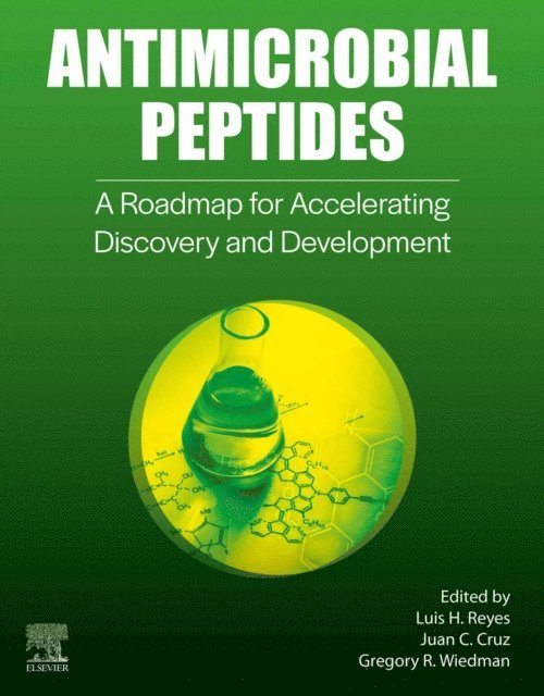 Gregory R. Wiedman, Juan C. Cruz, Luis H. Reyes - Antimicrobial Peptides, E-bok