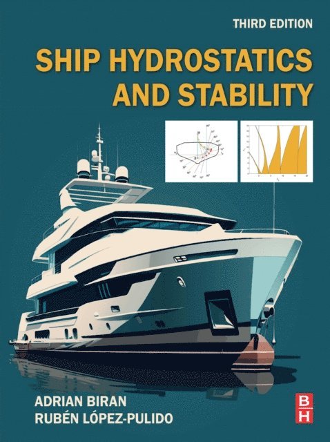 Ruben Lopez-Pulido, Adrian Biran - Ship Hydrostatics and Stability, E-bok. Tillgänglighet: Lägg i varukorg
