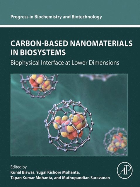 Muthupandian Saravanan, Tapan Kumar Mohanta, Yugal Kishore Mohanta, Kunal Biswas - Carbon-Based Nanomaterials in Biosystems, E-bok