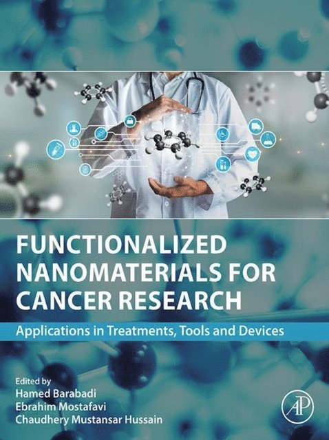 Chaudhery Mustansar Hussain, Ebrahim Mostafavi, Hamed Barabadi - Functionalized Nanomaterials for Cancer Research, E-bok