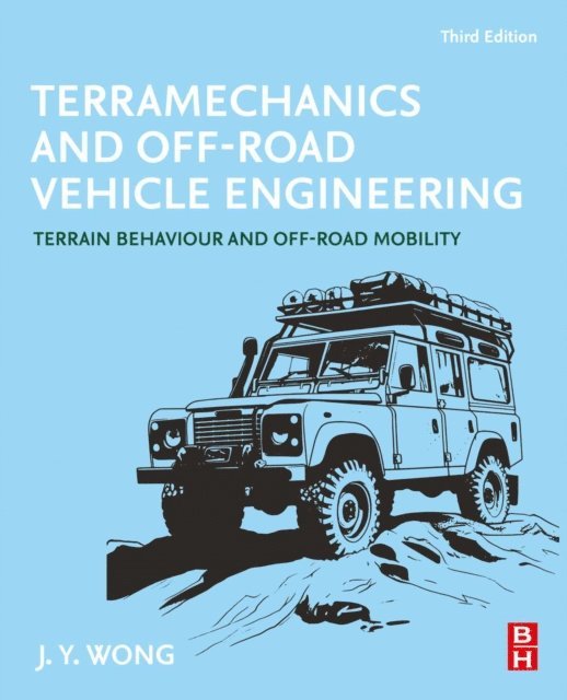J.Y. Wong - Terramechanics and Off-Road Vehicle Engineering, E-bok. Tillgänglighet: Lägg i varukorg
