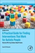 A Practical Guide for Finding Interventions That Work for Autistic People