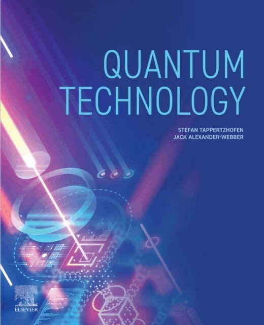 Jack Alexander-Webber, Stefan Tappertzhofen - Quantum Technology, E-bok