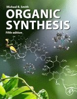 Michael Smith - Organic Synthesis, Häftad