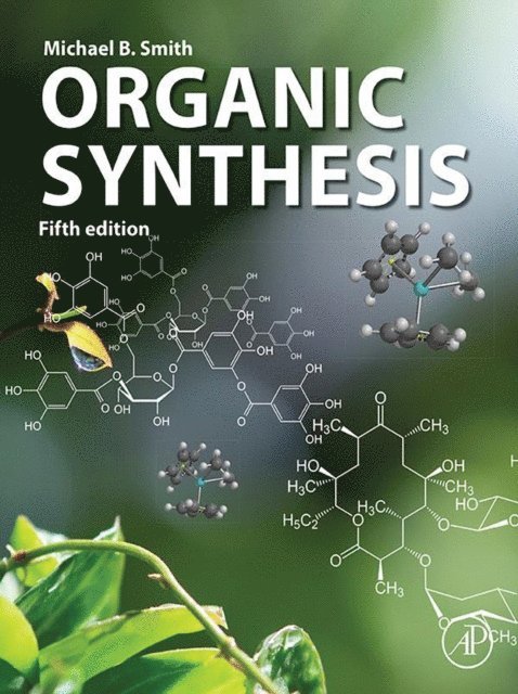Michael Smith - Organic Synthesis, E-bok