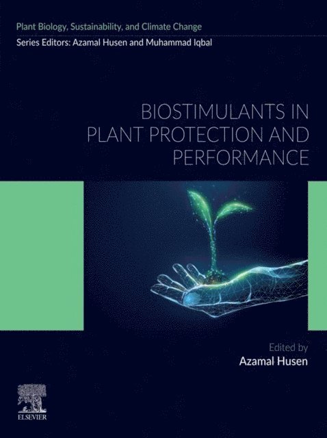 Azamal Husen - Biostimulants in Plant Protection and Performance, E-bok
