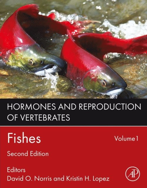 Kristin H. Lopez, David O. Norris - Hormones and Reproduction of Vertebrates, Volume 1, E-bok