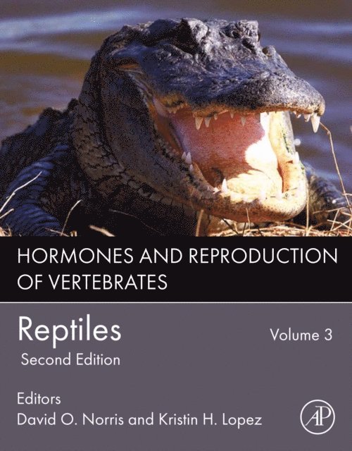 Kristin H. Lopez, David O. Norris - Hormones and Reproduction of Vertebrates, Volume 3, E-bok